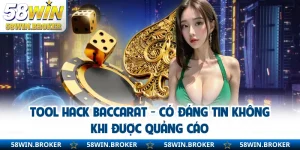 Tool Hack Baccarat - Có Đáng Tin Không Khi Được Quảng Cáo